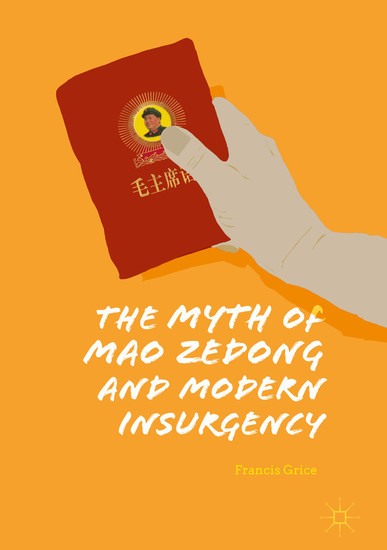 The Myth of Mao Zedong and Modern Insurgency main product photo