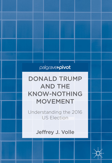 Donald Trump and the Know-Nothing Movement main product photo