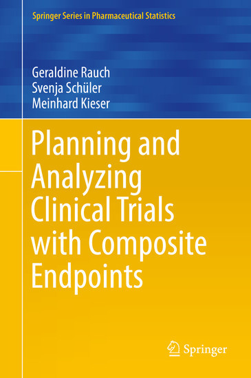 Planning and Analyzing Clinical Trials with Composite Endpoints main product photo
