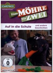 Sesamstraße präsentiert: Eine Möhre für Zwei - Auf in die Schule und andere Geschichten, 1 DVD
