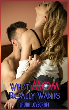 What Mom Really Wants