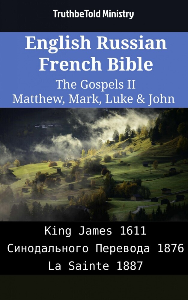 English Russian French Bible - The Gospels II - Matthew, Mark, Luke & John main product photo