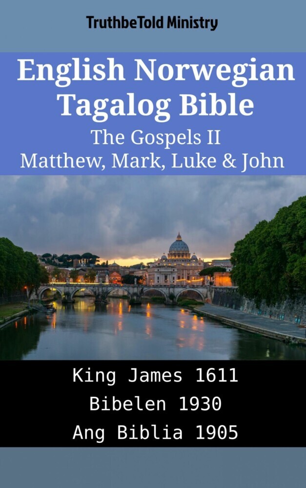 English Norwegian Tagalog Bible - The Gospels II - Matthew, Mark, Luke & John main product photo
