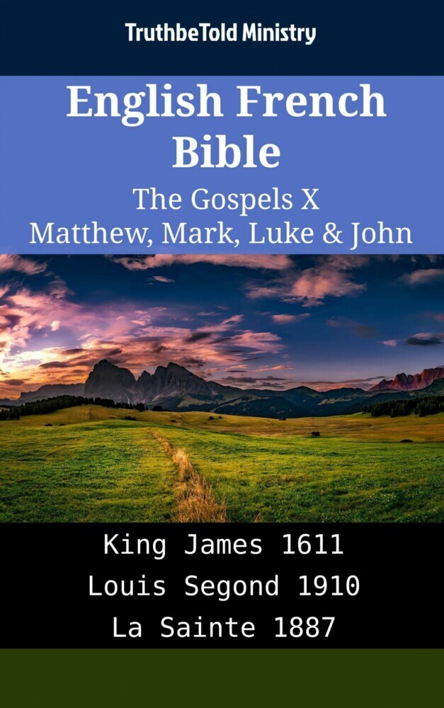English French Bible - The Gospels X - Matthew, Mark, Luke & John main product photo
