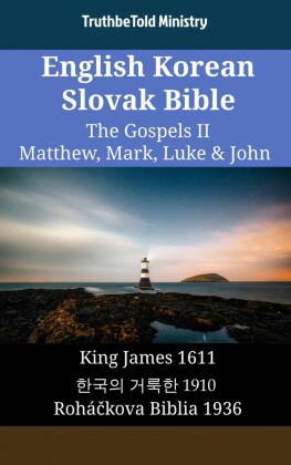 English Korean Slovak Bible - The Gospels II - Matthew, Mark, Luke & John