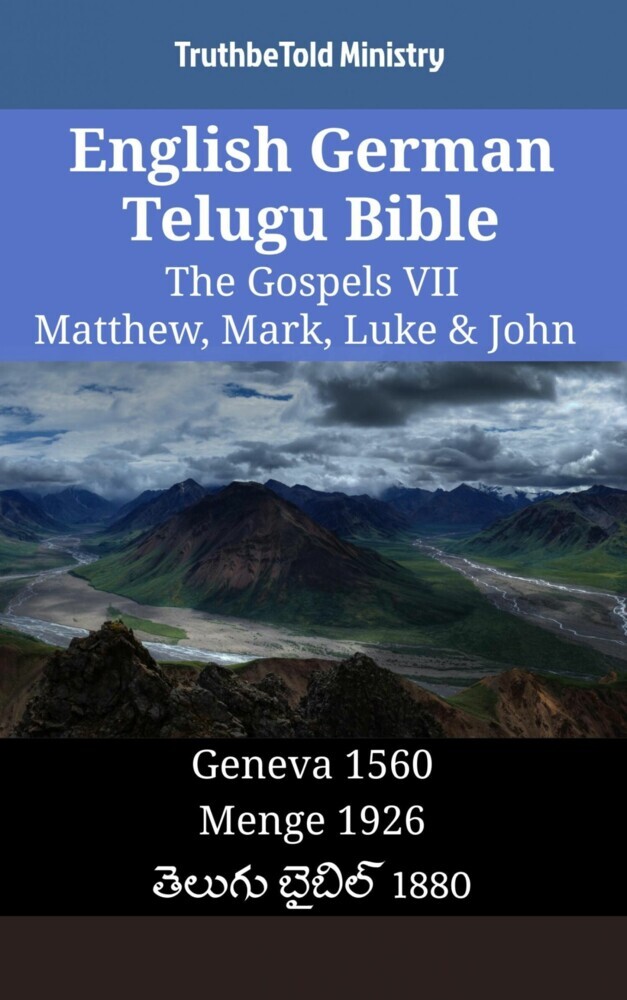 English German Telugu Bible - The Gospels VII - Matthew, Mark, Luke & John main product photo