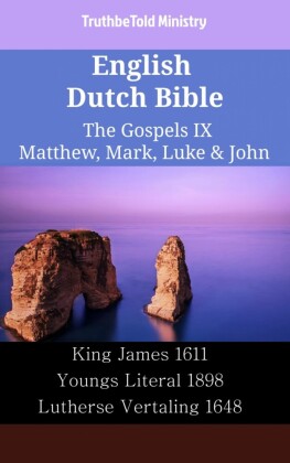 English Dutch Bible - The Gospels IX - Matthew, Mark, Luke & John
