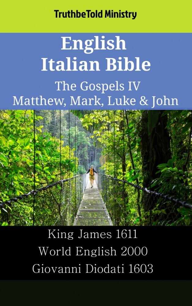 English Italian Bible - The Gospels IV - Matthew, Mark, Luke & John main product photo