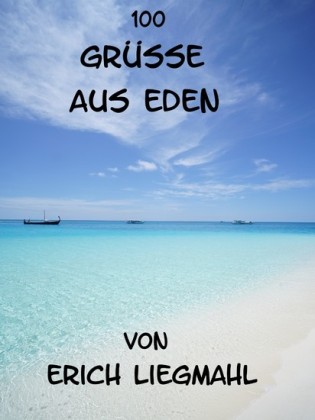 100 Grüße aus Eden