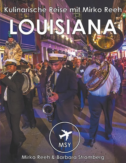 Louisiana - Kulinarische Reise mit Mirko Reeh main product photo