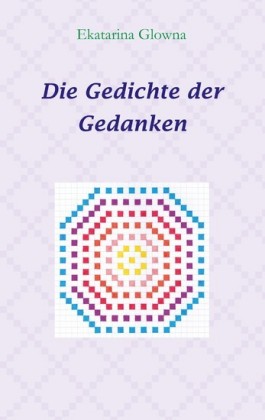 Die Gedichte der Gedanken