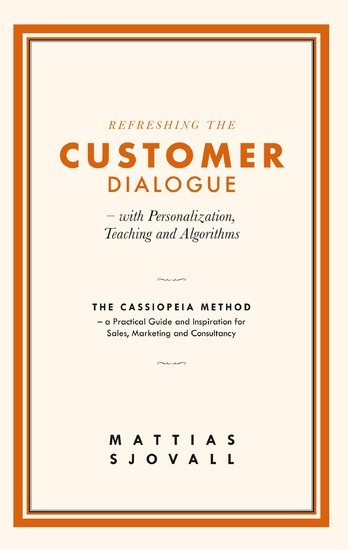 Refreshing The Customer Dialogue - with Personalization, Teaching and Algorithms main product photo
