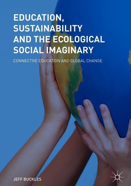 Education, Sustainability and the Ecological Social Imaginary main product photo