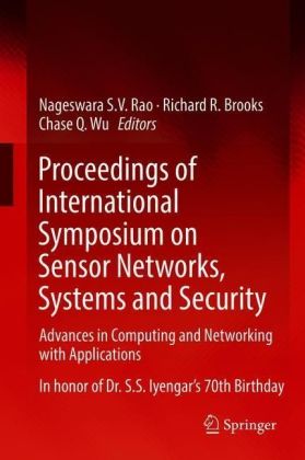 Proceedings of International Symposium on Sensor Networks, Systems and Security