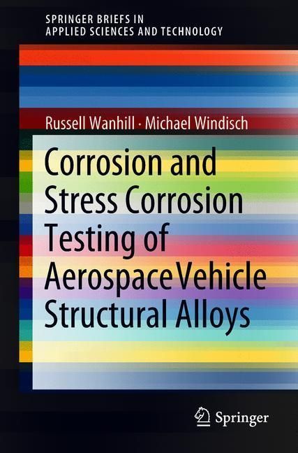 Corrosion and Stress Corrosion Testing of Aerospace Vehicle Structural Alloys main product photo