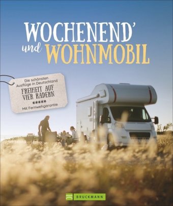 Wochenend´ und Wohnmobil