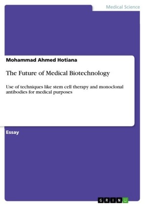 The Future of Medical Biotechnology