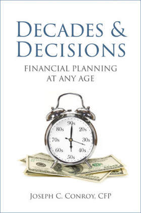 Decades & Decisions: Financial Planning At Any Age