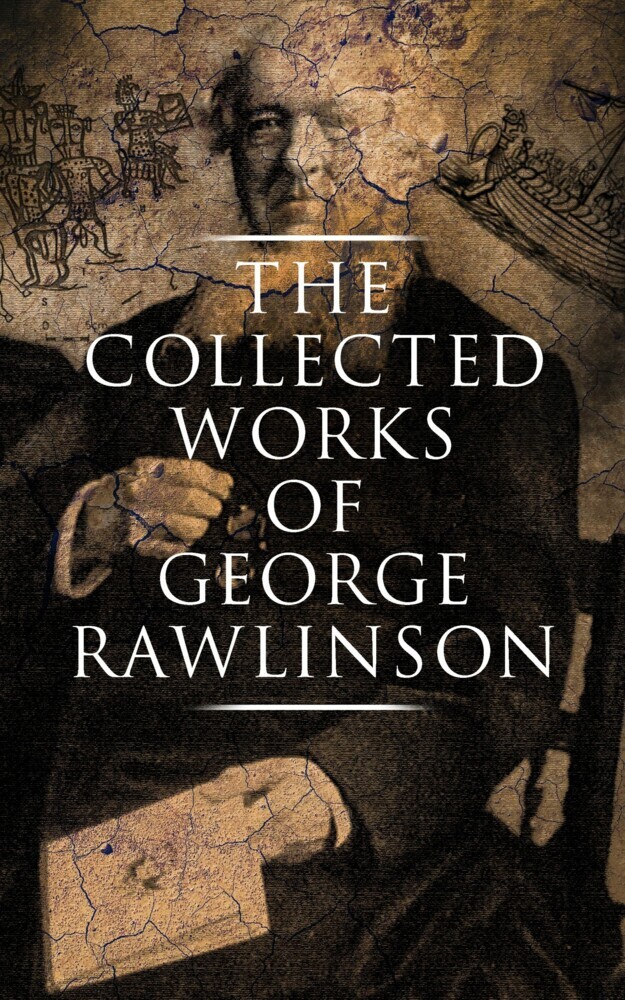 The Collected Works of George Rawlinson main product photo