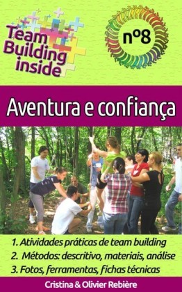 Team Building inside 8 - Aventura e confiança