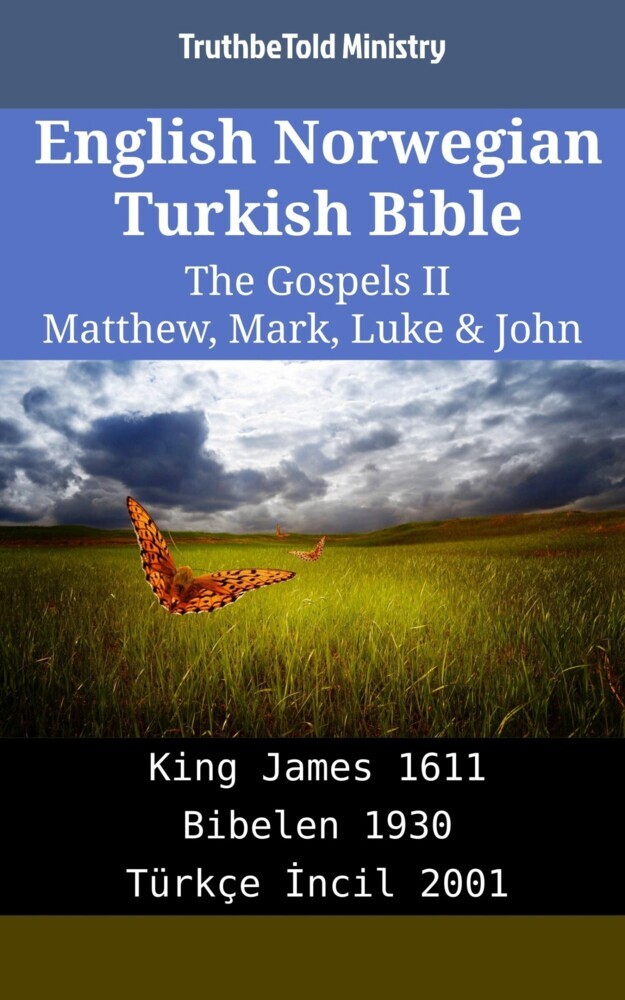 English Norwegian Turkish Bible - The Gospels II - Matthew, Mark, Luke & John main product photo