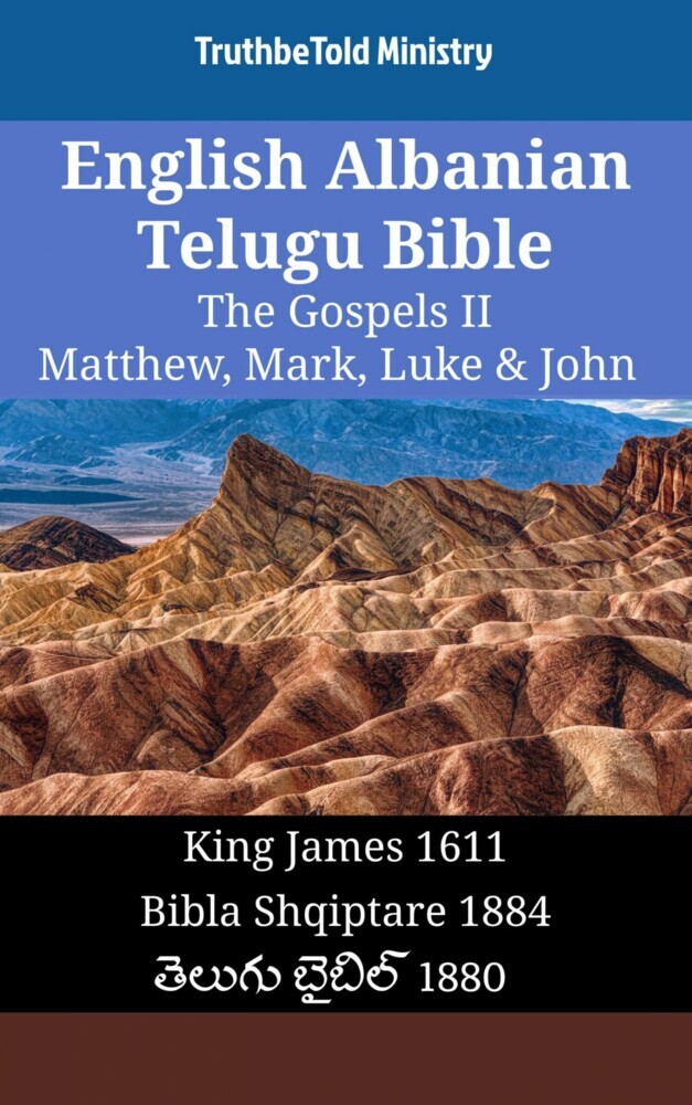 English Albanian Telugu Bible - The Gospels II - Matthew, Mark, Luke & John main product photo
