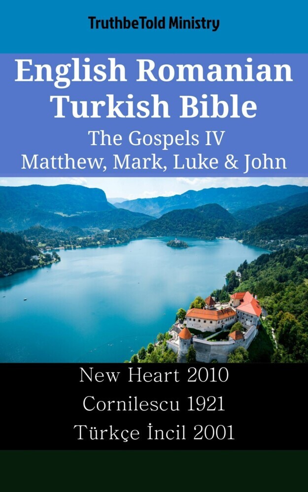 English Romanian Turkish Bible - The Gospels IV - Matthew, Mark, Luke & John main product photo
