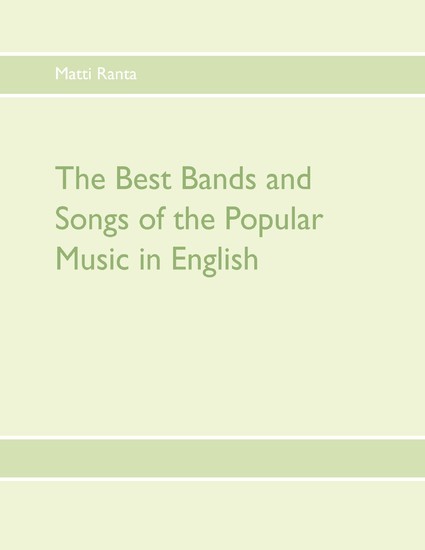 The Best Bands and Songs of the Popular Music in English main product photo