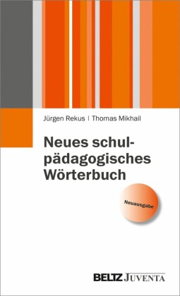 Neues schulpädagogisches Wörterbuch