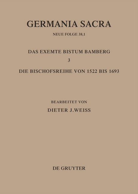 Die Bistümer der Kirchenprovinz Mainz: Das exemte Bistum Bamberg 3: Die Bischofsreihe von 1522 bis 1693 main product photo
