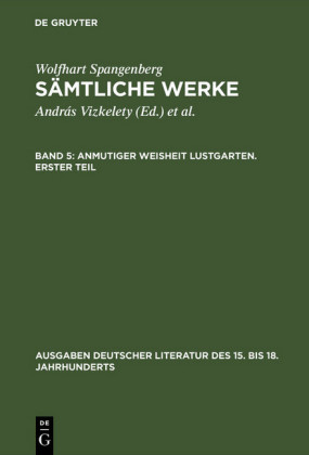 Anmutiger Weisheit Lustgarten. Erster Teil