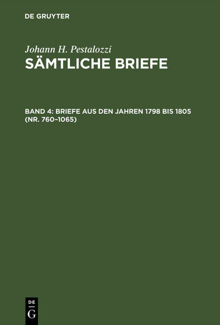 Briefe aus den Jahren 1798 bis 1805 (Nr. 760-1065) main product photo