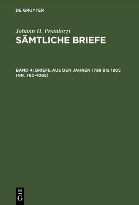 Briefe aus den Jahren 1798 bis 1805 (Nr. 760-1065)