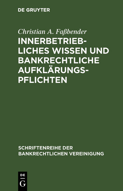 Innerbetriebliches Wissen und bankrechtliche Aufklärungspflichten main product photo