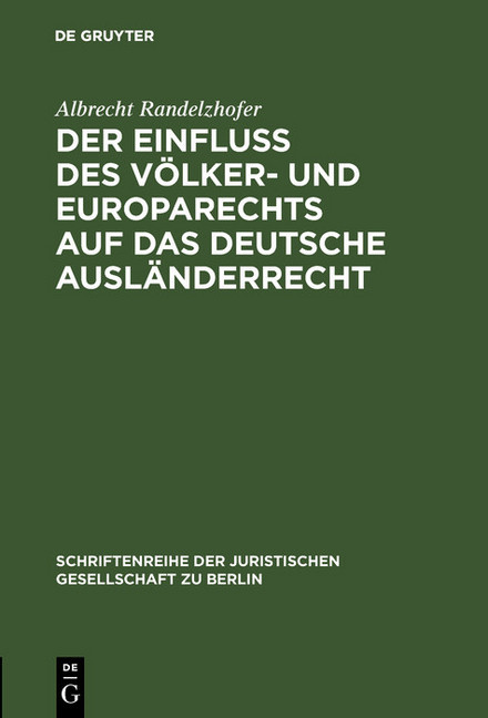 Der Einfluß des Völker- und Europarechts auf das deutsche Ausländerrecht main product photo