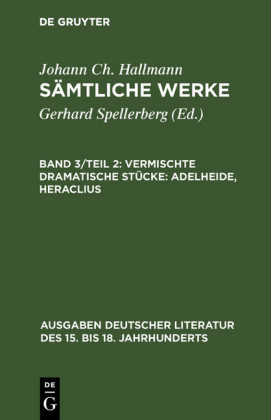 Vermischte dramatische Stücke: Adelheide, Heraclius