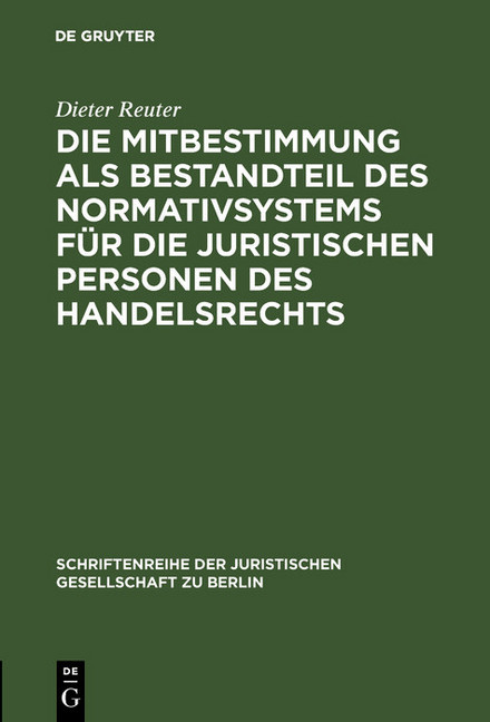 Die Mitbestimmung als Bestandteil des Normativsystems für die juristischen Personen des Handelsrechts main product photo
