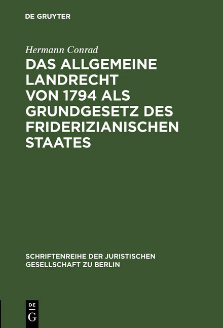 Das Allgemeine Landrecht von 1794 als Grundgesetz des friderizianischen Staates main product photo