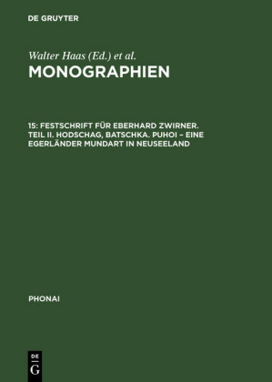 Festschrift für Eberhard Zwirner. Teil II. Hodschag, Batschka. Puhoi - Eine Egerländer Mundart in Neuseeland