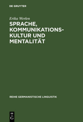 Sprache, Kommunikationskultur und Mentalität