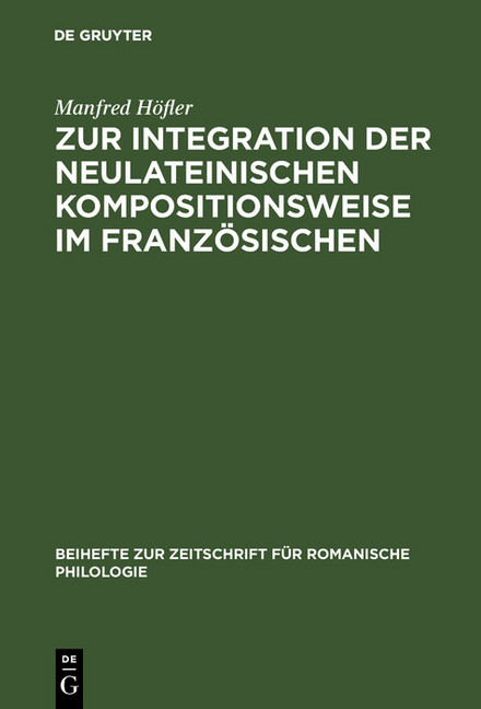 Zur Integration der neulateinischen Kompositionsweise im Französischen main product photo