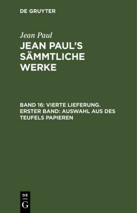 Vierte Lieferung. Erster Band: Auswahl aus des Teufels Papieren