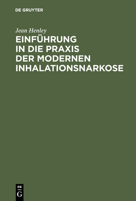 Einführung in die Praxis der modernen Inhalationsnarkose main product photo