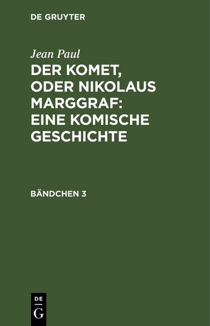 Der Komet, oder Nikolaus Marggraf : Eine komische Geschichte main product photo