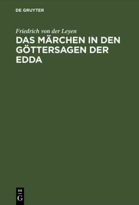 Das Märchen in den Göttersagen der Edda