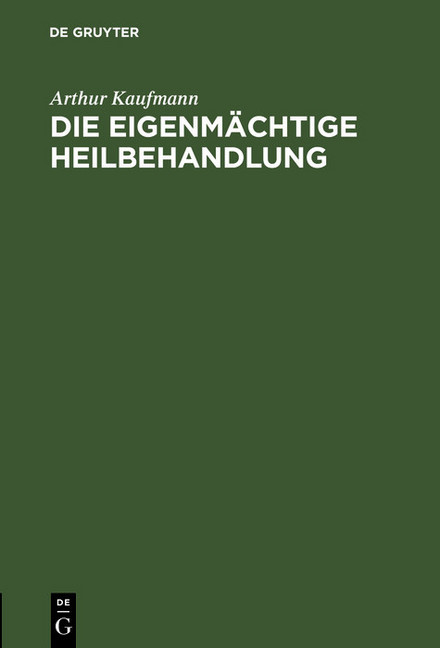 Die eigenmächtige Heilbehandlung main product photo