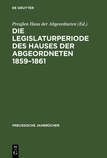 Die Legislaturperiode des Hauses der Abgeordneten 1859-1861 main product photo