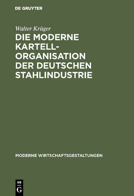 Die moderne Kartellorganisation der deutschen Stahlindustrie main product photo