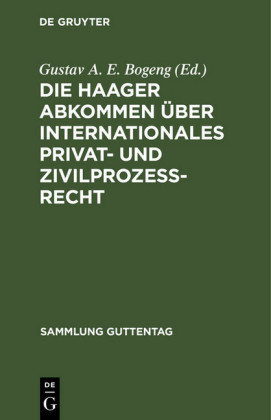 Die Haager Abkommen über internationales Privat- und Zivilprozeß-Recht