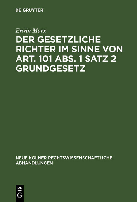Der gesetzliche Richter im Sinne von Art. 101 Abs. 1 Satz 2 Grundgesetz main product photo